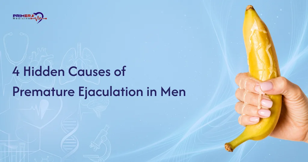 4 Hidden Causes of Premature Ejaculation in Men