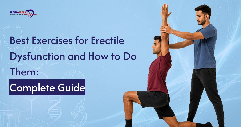 Best Exercises for Erectile Dysfunction and How to Do Them Complete 2026 Guide