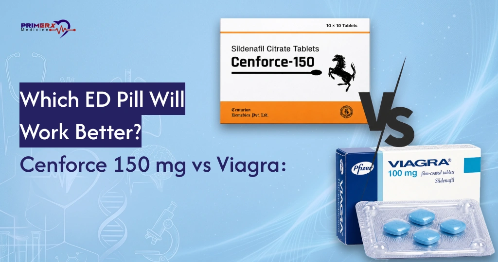 Cenforce 150 mg vs Viagra Which ED Pill Will Work Better