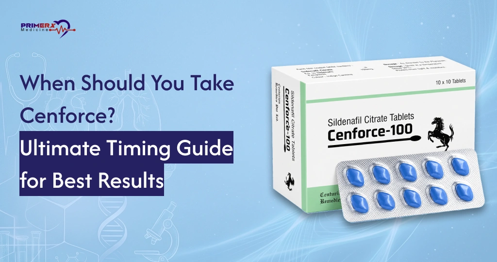 When Should You Take Cenforce Ultimate Timing Guide for Best Results